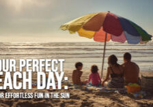 FUN-Your Perfect Beach Day_ Tips for Effortless Fun in the Sun